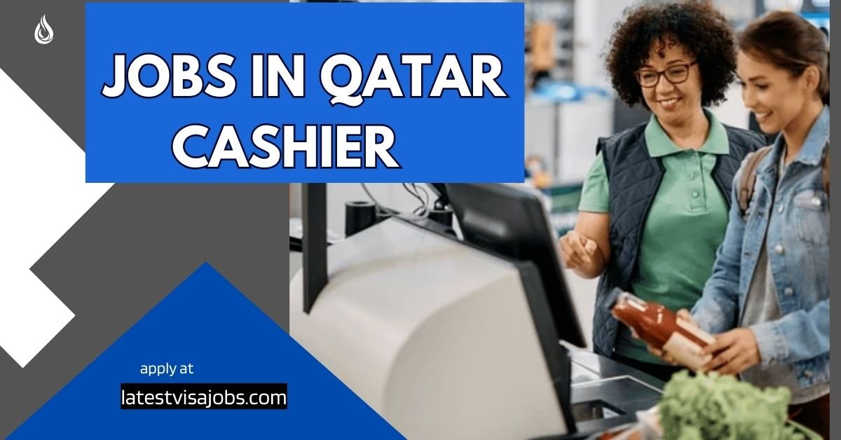 Cashier Jobs in Qatar Superstore