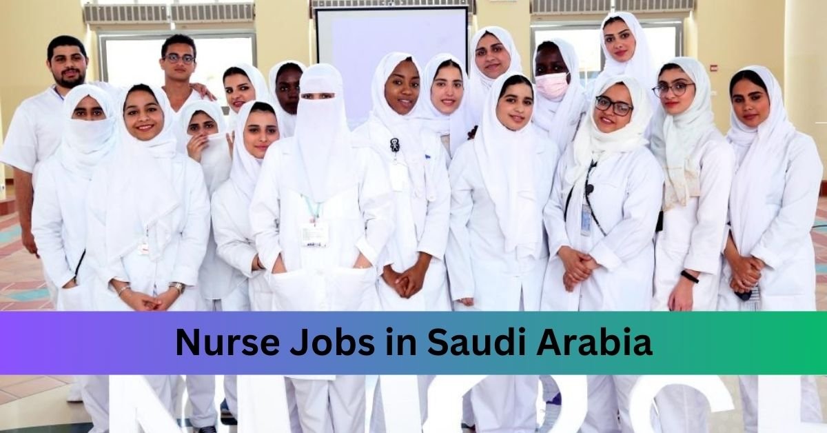 Nurse Jobs in Saudi Arabia