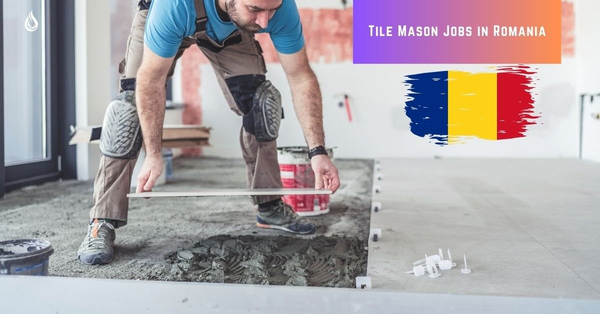 Tile Mason Jobs in Romania