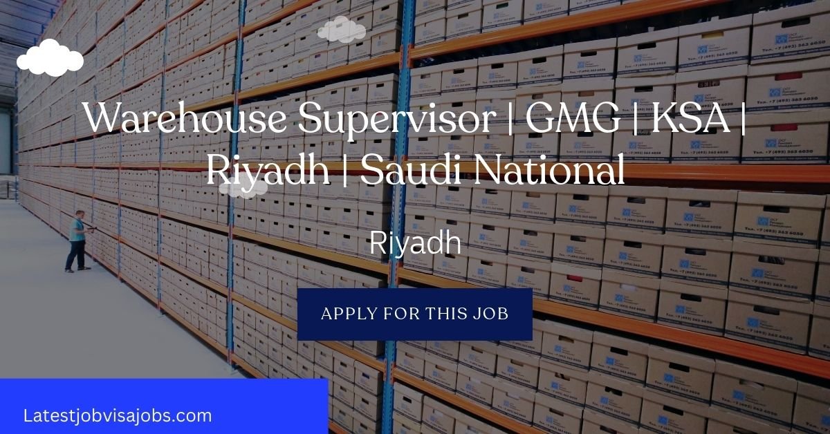 Warehouse Supervisor Jobs in Saudi Arabia